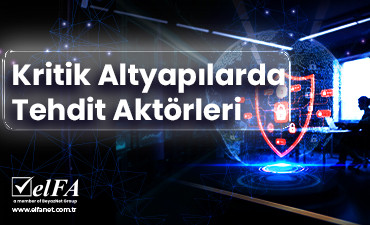 Kritik Altyapılarda Tehdit Aktörleri 