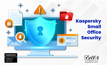 Kaspersky Small Office Security ile Küçük İşletmelere Özel Antivirüs Yazılımı
